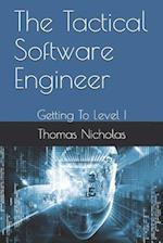 The Tactical Software Engineer