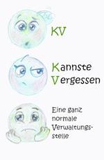 KV - Kannste Vergessen