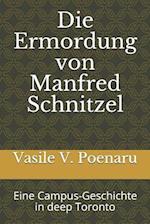 Die Ermordung Von Manfred Schnitzel