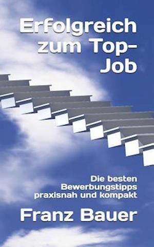 Erfolgreich Zum Top-Job