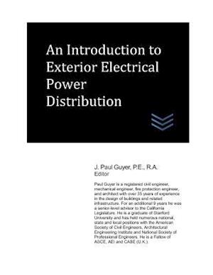 An Introduction to Exterior Electrical Power Distribution