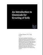 An Introduction to Chemicals for Grouting of Soils