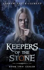 Keepers of the Stone Book Two: Exiled 