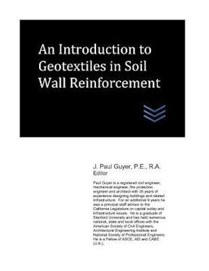 An Introduction to Geotextiles in Soil Wall Reinforcement