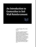 An Introduction to Geotextiles in Soil Wall Reinforcement