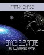 Space Elevators an Illustrated Primer