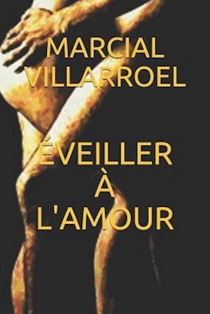 Éveiller À l'Amour