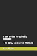 A new method for scientific research: The New Scientific Method 