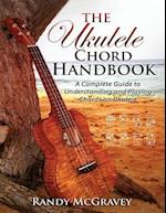 The Ukulele Chord Handbook