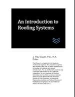 An Introduction to Roofing Systems