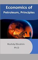 Economics of Petroleum, Principles