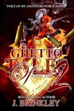 Ghetto Tales Of Anguish 2