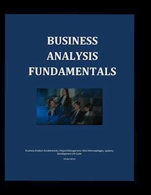 Business Analysis Fundamentals