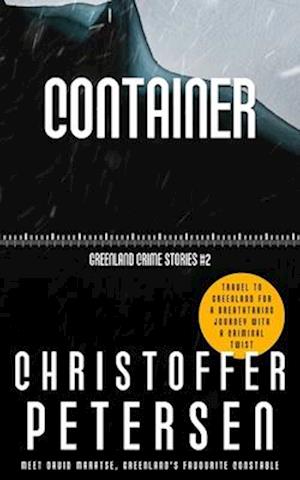 Container: A short story of torment and isolation in the Arctic