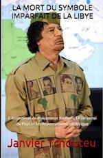 La Mort Du Symbole Imparfait de la Libye