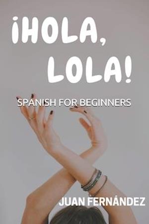 Spanish For Beginners