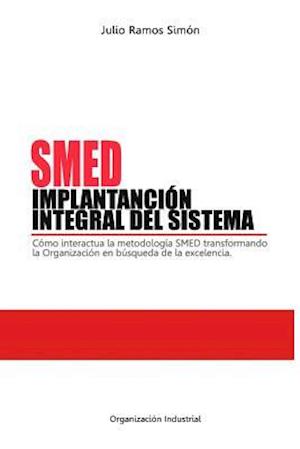 Smed. Implantaci