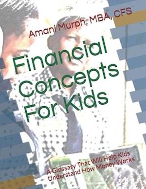 Financial Concepts For Kids