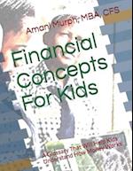 Financial Concepts For Kids