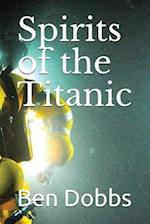 Spirits of the Titanic