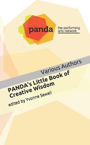 PANDA's Little Book of Creative Wisdom: edited by Yvonne Sewell