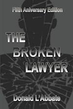 The Broken Lawyer: A Legal Thriller 