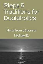 Steps & Traditions for Dualaholics