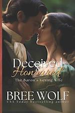 Deceived & Honoured: The Baron's Vexing Wife 