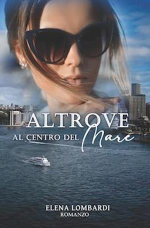 Altrove al centro del mare