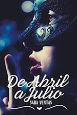 de Abril a Julio