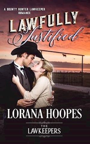 Lawfully Justified: Inspirational Christian Historical