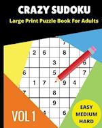 Crazy Sudoku Large Print Puzzle Book for Adults