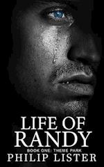 Life of Randy (Book One: Theme Park) 