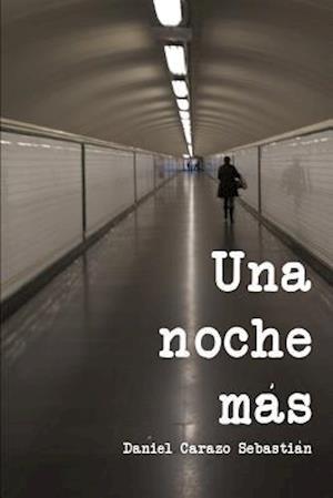 Una Noche Más