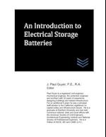 An Introduction to Electrical Storage Batteries