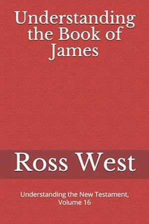 Understanding the Book of James