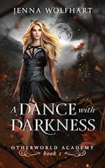 A Dance with Darkness 