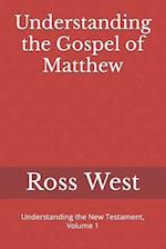 Understanding the Gospel of Matthew
