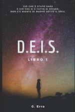 D.E.I.S.