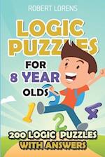 Logic Puzzles For 8 Year Olds: Renban Puzzles - 200 Logic Puzzles with Answers 