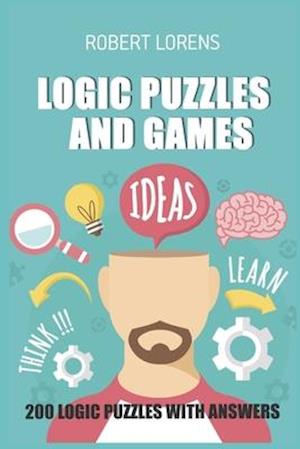 Logic Puzzles and Games: Calcudoku 8x8 - 200 Logic Puzzles with Answers