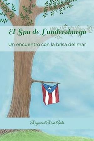 El Spa de Lundersburgo