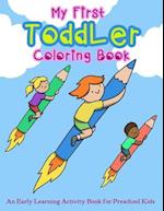 My First Toddler Coloring Book