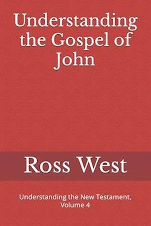 Understanding the Gospel of John