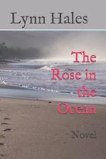 The Rose in the Ocean