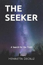 The Seeker: A Search for the Truth 