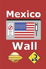 Mexico Wall (Deutsche Ausgabe)