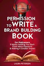 Permission to Write a Brand Building Book