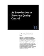 An Introduction to Shotcrete Quality Control