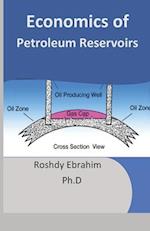 Economics of Petroleum Reservoirs